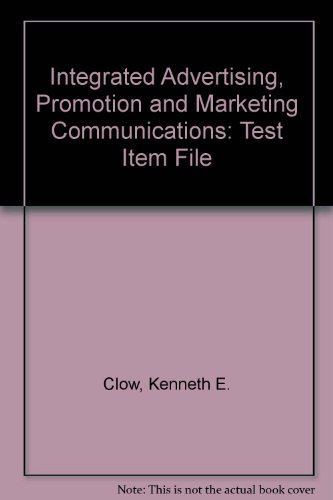 Stock image for Integrated Advertising, Promotion and Marketing Communications: Test Item File for sale by Irish Booksellers