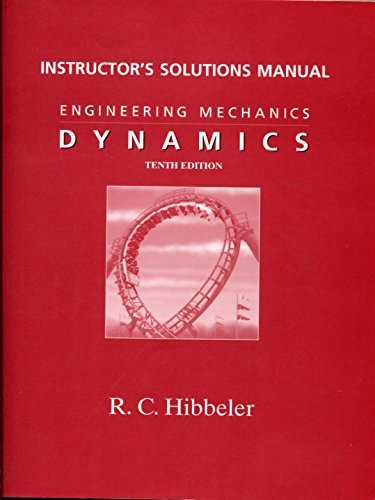 9780131416826: Engineering Mechanics Dynamics, Instructor's Solution Manual