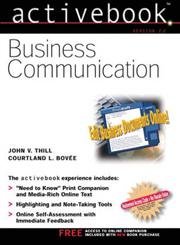 Business Communication: Activebook Version 2.0 (9780131417861) by Thill, John V.; Bovee, Courtland L.