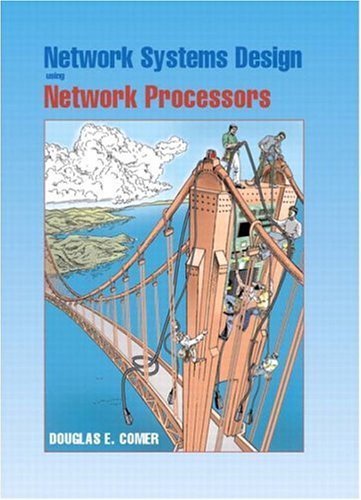 Beispielbild fr Network Systems Design Using Network Processors: Intel Ixp Version zum Verkauf von SecondSale