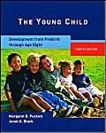 9780131421745: The Young Child: Development From Prebirth Through Age Eight