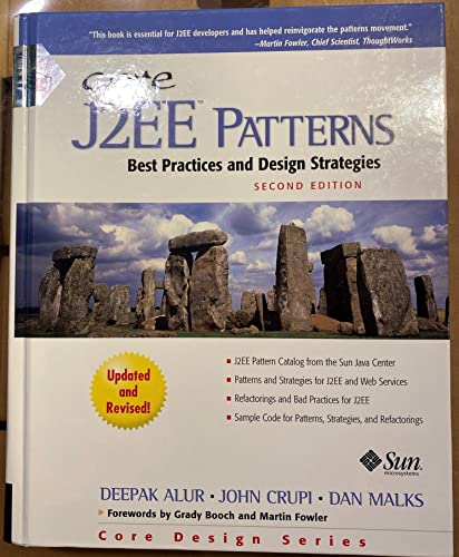 Stock image for Core J2EE Patterns : Best Practices and Design Strategies for sale by Better World Books