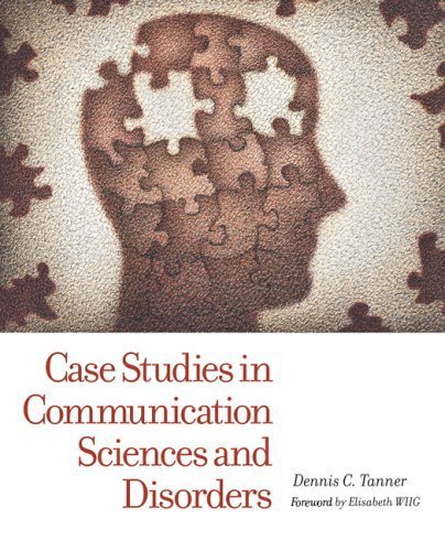 Stock image for Case Studies in Communication Sciences and Disorders for sale by Better World Books