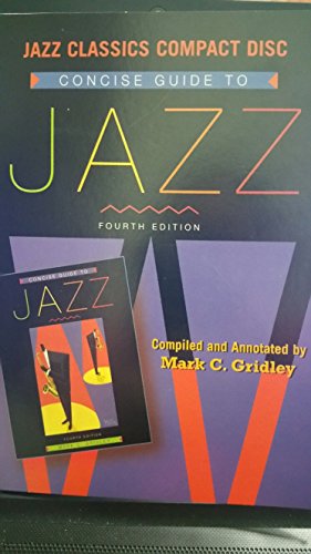 The Concise Guide to Jazz: Classics (9780131424975) by [???]