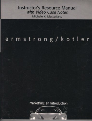 INSTRUCTOR'S RESOURCE MANUAL WITH VIDEO CASE NOTES: MARKETING (9780131425934) by Michele K. Masterfano