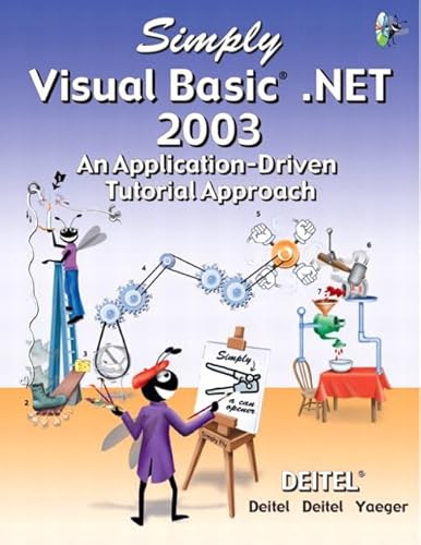 Stock image for Simply Visual Basic.NET 2003: An Application-Driven Tutorial Approach for sale by HPB-Red