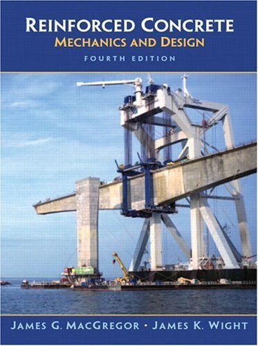 Beispielbild fr Reinforced Concrete: Mechanics and Design (4th Edition) (Civil Engineering and Engineering Mechanics) zum Verkauf von SecondSale