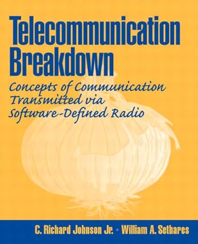 Imagen de archivo de Telecommunication Breakdown: Concepts of Communication Transmitted Via Software-Defined Radio a la venta por HPB-Red