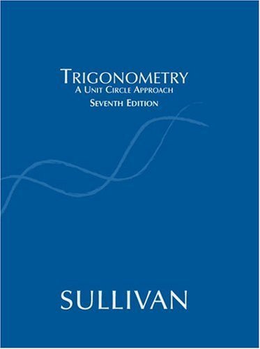 Imagen de archivo de Trigonometry- A Unit Circle Approach, 7th a la venta por a2zbooks