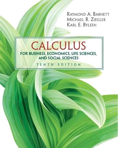 9780131432611: Calculus for Business, Economics, Life Sciences and Social Sciences