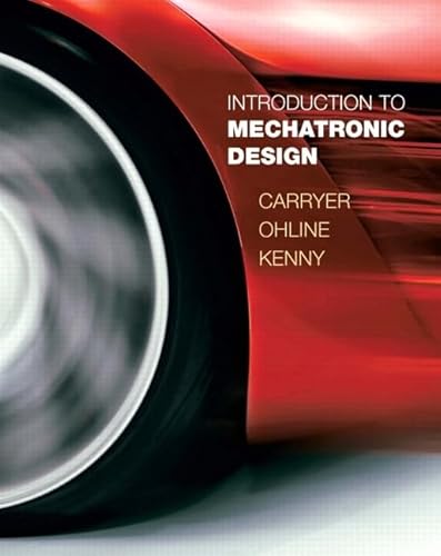 9780131433564: Introduction To Mechatronic Design