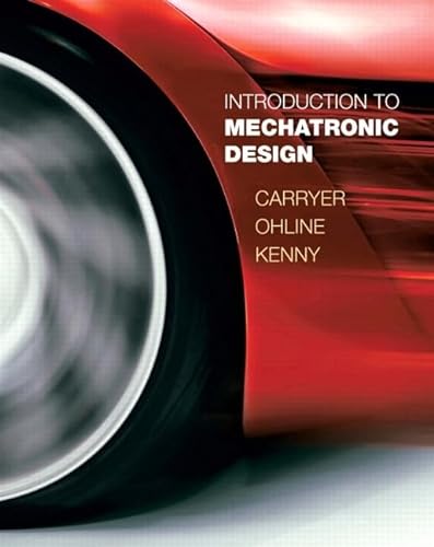 9780131433564: Introduction to Mechatronic Design