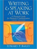 9780131434035: Writing and Speaking at Work: A Practical Guide for Business Communication