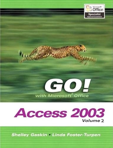 Go! With Microsoft Office: Access 2003 (9780131434295) by Howard, Jeffrey M.