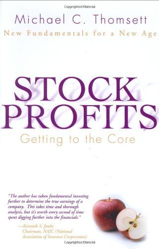 Stock image for Stock Profits: Getting to the Core--New Fundamentals for a New Age for sale by Zoom Books Company