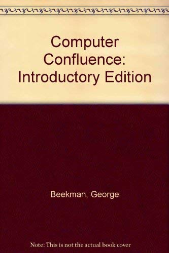 9780131435643: Computer Confluence, Introductory Edition: United States Edition