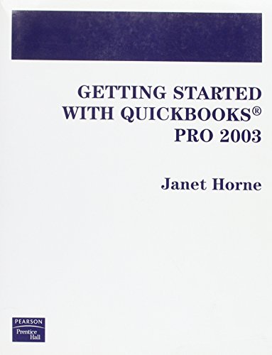 9780131436220: Getting Started With Quickbooks Pro 2003