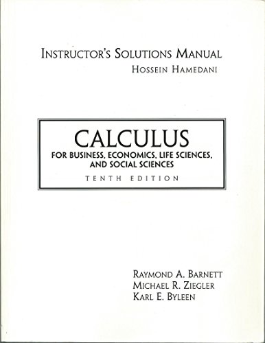 9780131436541: Instructor's Solutions Manual to Accompany Hoffmann/bradley Calculus for Business, Economics, and the Social and Life Sciences. 10th Edition. 2005 Edition