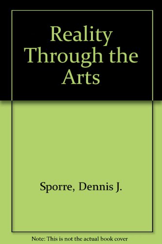 9780131437494: Reality Through the Arts