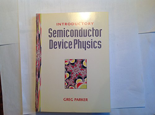 9780131437777: Introductory Semiconductor Device Physics