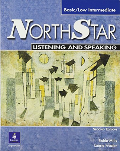 Imagen de archivo de NorthStar Basic/Low Intermediate Listening and Speaking, Second Edition (Student Book with Audio CD) a la venta por Zoom Books Company