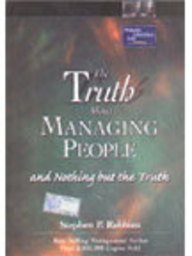 Beispielbild fr The Truth About Managing People and Nothing But the Truth zum Verkauf von More Than Words