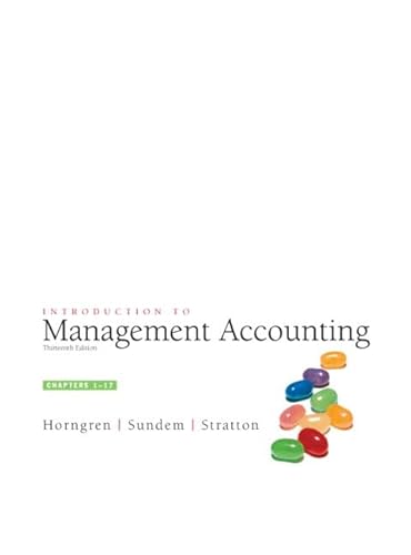 Imagen de archivo de Introduction to Management Accounting: Chapters 1-17 (CHARLES T HORNGREN SERIES IN ACCOUNTING) a la venta por SecondSale