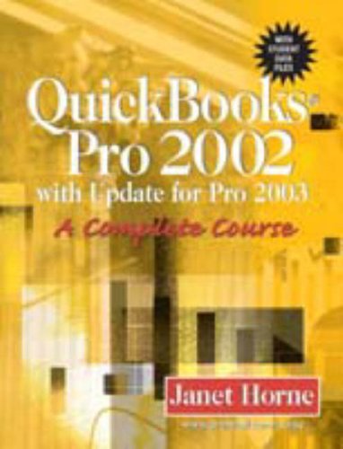 Beispielbild fr QuickBooks Pro2002 with Update for Pro2003. A complete course zum Verkauf von Green Street Books