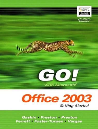 Imagen de archivo de Go Series: Getting Started with Microsoft Office 2003 a la venta por ThriftBooks-Dallas