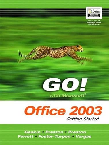 Stock image for GO Series : Getting Started with Microsoft Office 2003 for sale by Better World Books
