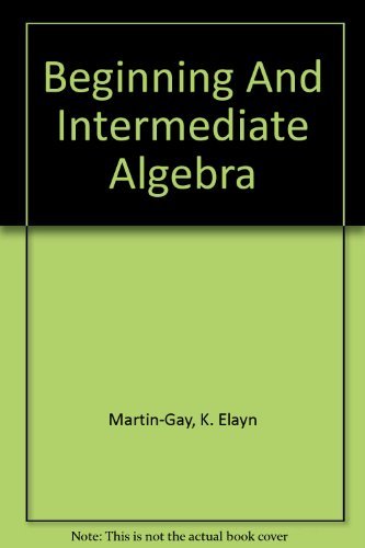 Stock image for Beginning And Intermediate Algebra for sale by Books From California