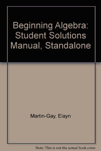 Imagen de archivo de Beginning Algebra (Student Solutions Manual) a la venta por BookHolders