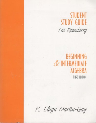 Imagen de archivo de Beginning & Intermediate Algebra, 3rd edition (Student Study Guide) a la venta por ThriftBooks-Dallas