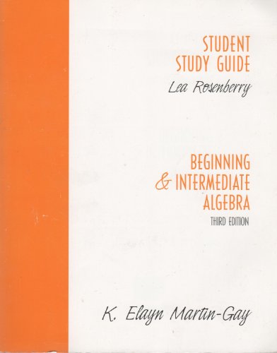 Stock image for Beginning & Intermediate Algebra, 3rd edition (Student Study Guide) for sale by ThriftBooks-Dallas