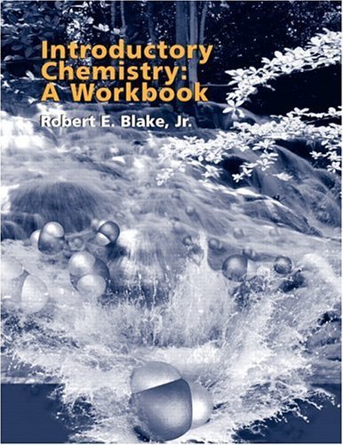Stock image for Introductory Chemistry: A Workbook Blake, Robert E for sale by Iridium_Books