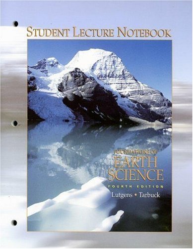 Student Lecture Notebook (9780131447622) by Lutgens, Frederick K.