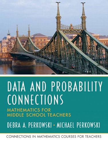 Imagen de archivo de Data and Probability Connections: Mathematics for Middle School Teachers a la venta por Red's Corner LLC
