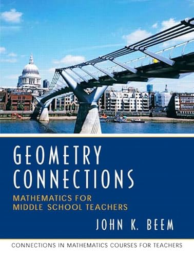9780131449268: Geometry Connections: Mathematics for Middle School Teachers