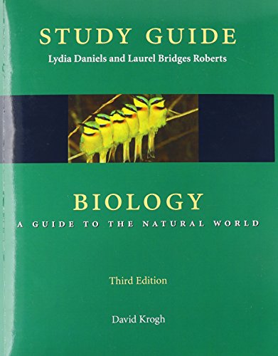 Biology: A Guide to the Natural World (Study Guide) (9780131449343) by David Krogh; Lydia Daniels; Laurel Bridges Roberts