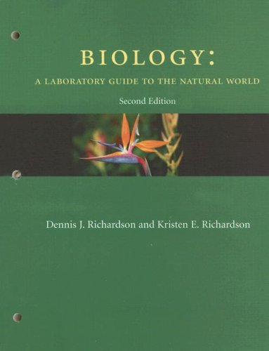 Biology: A Laboratory Guide to the Natural World (9780131449350) by Krogh, David; Richardson, Dennis J.; Richardson, Kristen E.