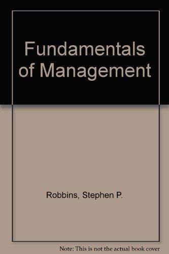 Study Guide, Fundamentals of management: essential concepts and applications, Fourth edition, Stephen P. Robbins, David A. DeCenzo (9780131450295) by Huntley, Stephen E
