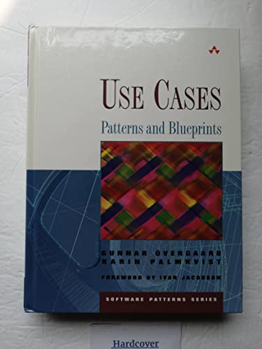 9780131451346: Use Cases:Patterns and Blueprints (Software Patterns Series)