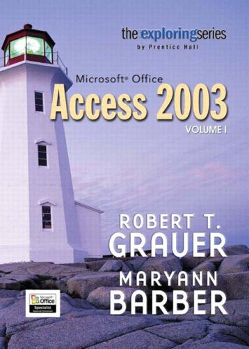 9780131451797: Exploring Microsoft Office Access 2003, Volume 1- Adhesive Bound