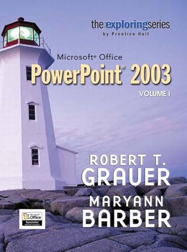Exploring Microsoft Office Powerpoint 2003: Adhesive Bound (9780131451858) by Grauer, Robert T.; Barber, Maryann