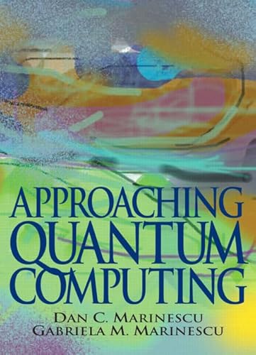 Stock image for Approaching Quantum Computing for sale by Zubal-Books, Since 1961