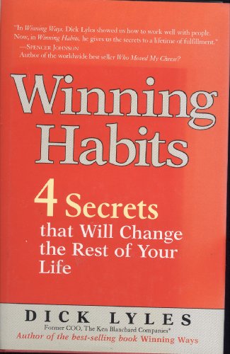 Imagen de archivo de Winning Habits: 4 Secrets That Will Change the Rest of Your Life a la venta por Your Online Bookstore