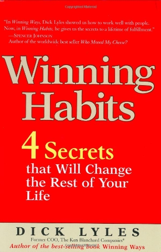 Stock image for Winning Habits: 4 Secrets That Will Change the Rest of Your Life for sale by Your Online Bookstore