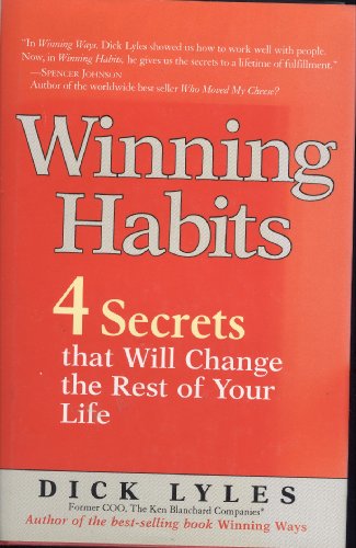 Stock image for Winning Habits: 4 Secrets That Will Change the Rest of Your Life for sale by ThriftBooks-Dallas