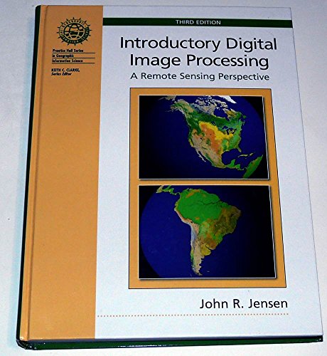Stock image for Introductory Digital Image Processing : A Remote Sensing Perspective for sale by Better World Books