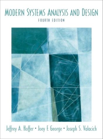 Beispielbild fr Modern Systems Analysis and Design (4th Edition) (World Student) zum Verkauf von Wonder Book